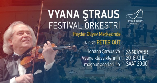 Vyana Ştraus Festival Orkestri Bakıya gəlir