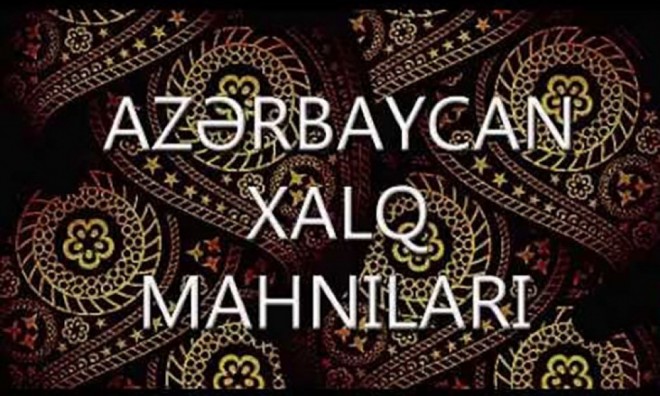 Azərbaycanda Xalq Mahnıları Festivalı keçiriləcək&nbsp;