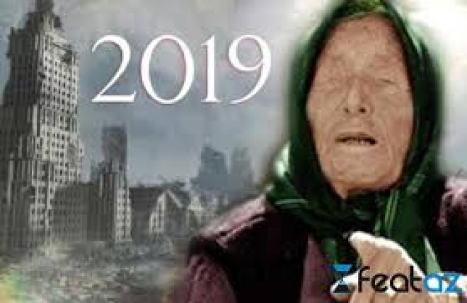 Vanqanın 2019-cu il proqnozu açıqlandı