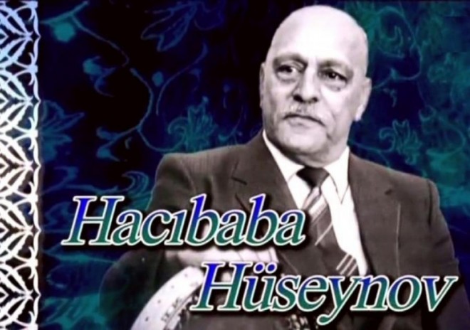 Hacıbaba Hüseynovun 100 illiyi qeyd edildi