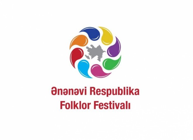 Folklor Festivalının bağlanış mərasimi olacaq