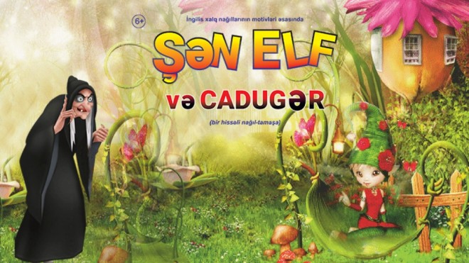 “Şən Elf və cadugər”in premyerası oldu
