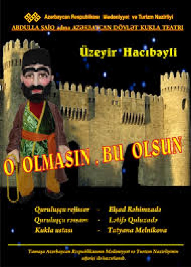“O olmasın, bu olsun” tamaşası göstəriləcək