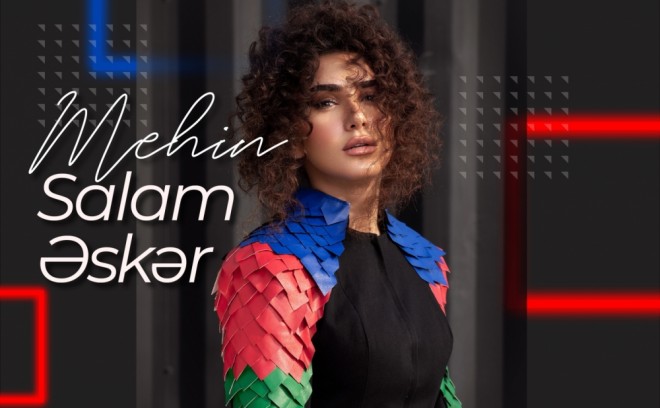 Mehindən yeni layihə - "Salam əsgər"&nbsp;