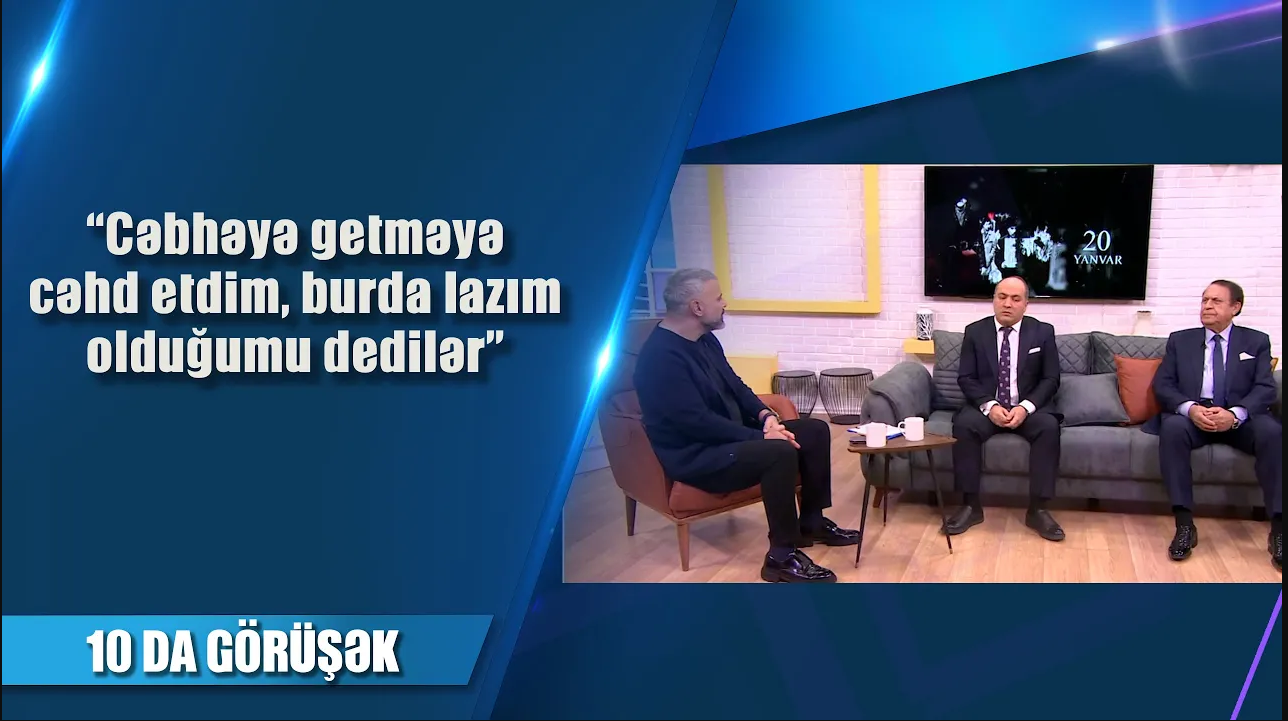 Cəbhəyə getməyə cəhd etdim, burda lazım olduğumu dedilər