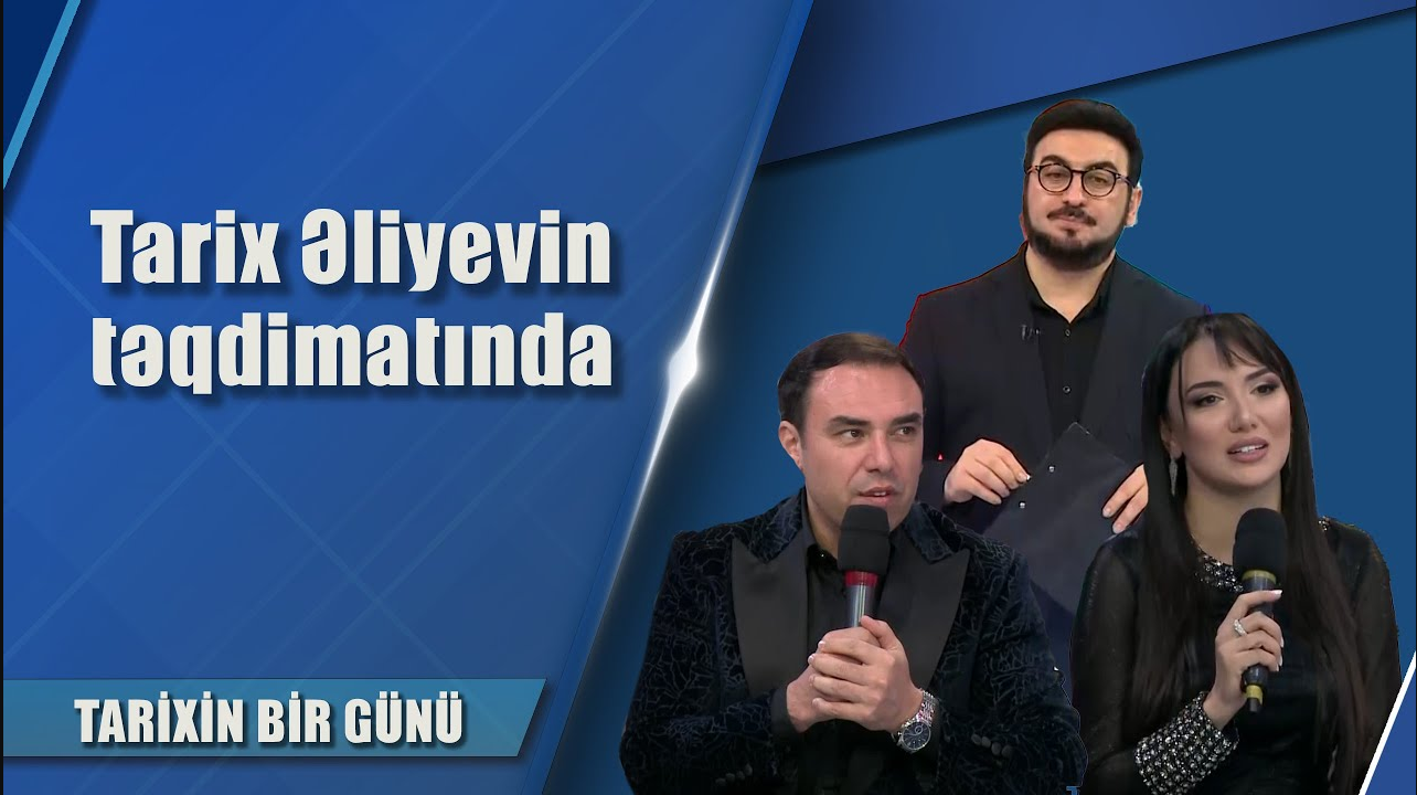 Tarix Əliyevin təqdimatında 08.01.2024