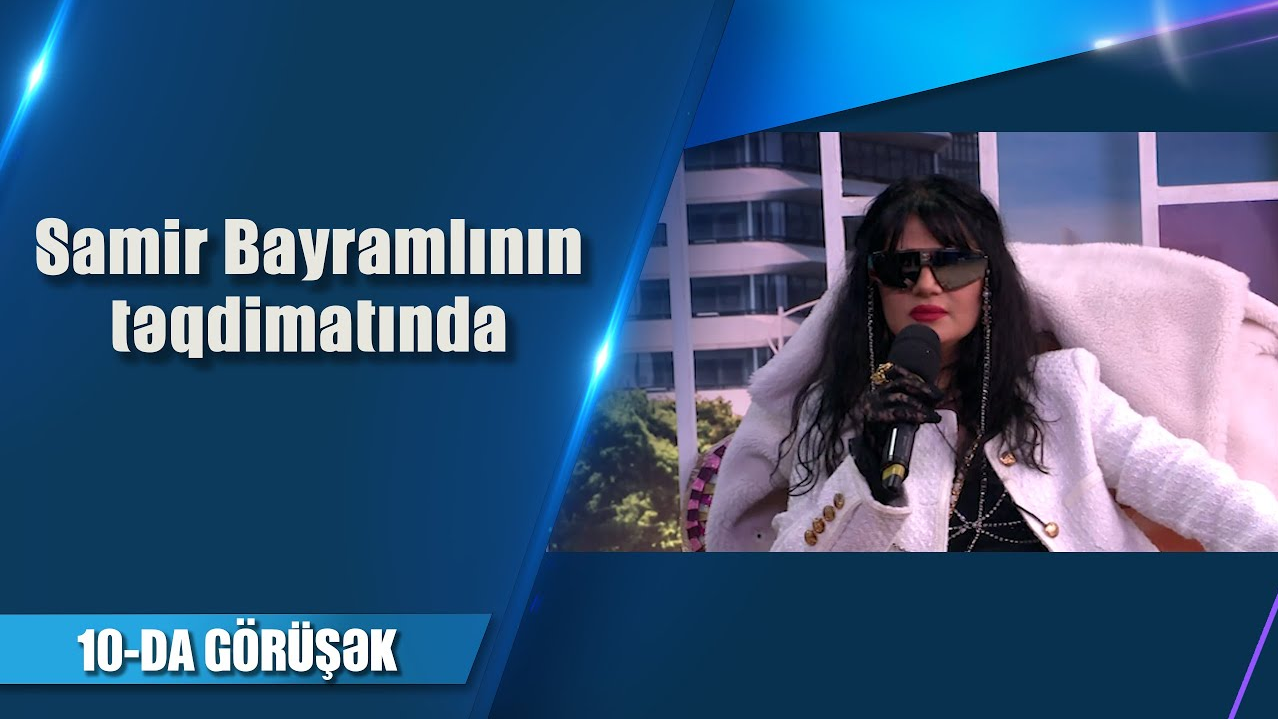 Natavan Həbibi 24.03.2024  -  10-da görüşək