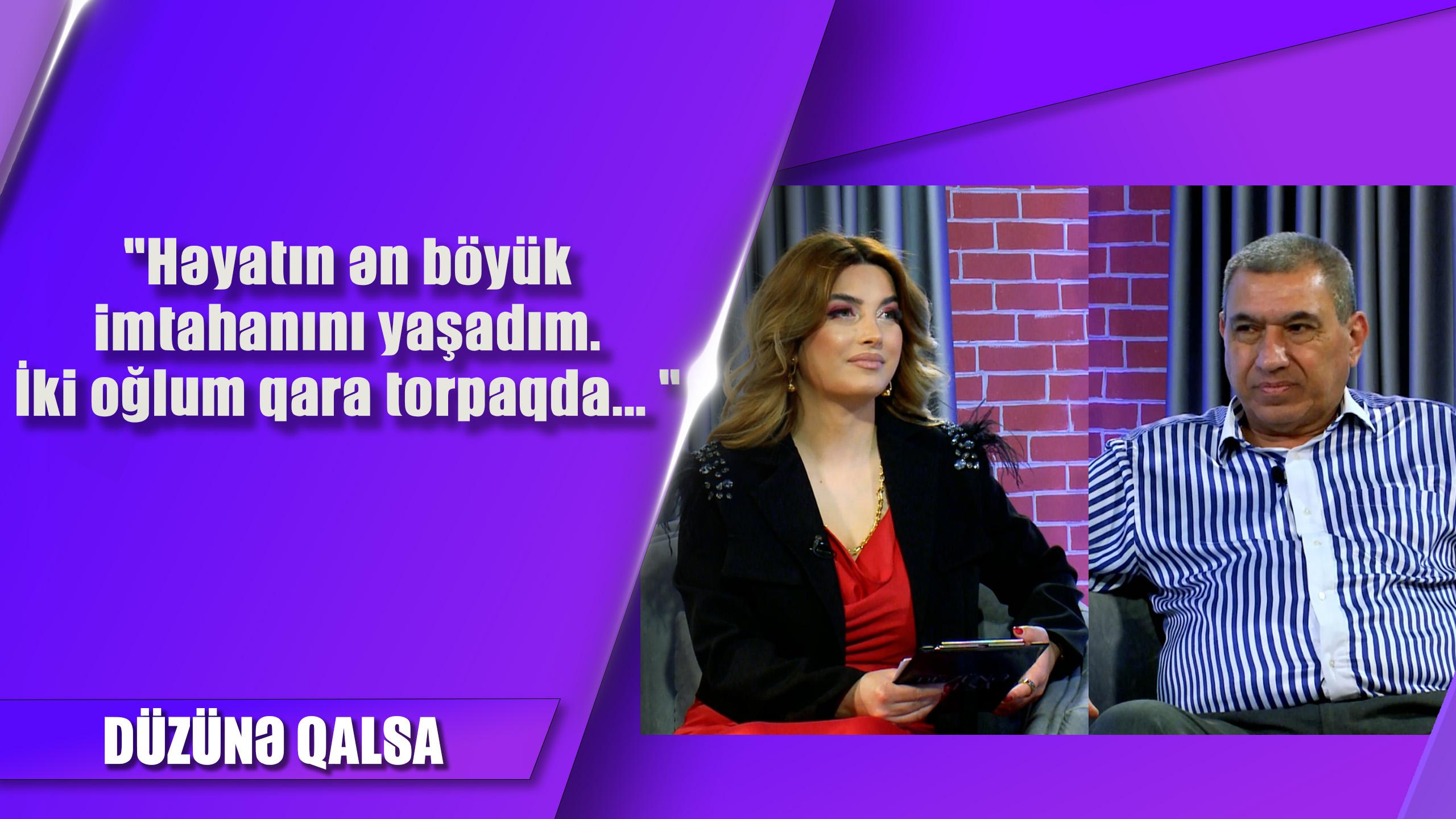 Həyatın ən böyük imtahanını yaşadım. İki oğlum qara torpaqda...  Rəhman Rəhmanov 12.05.2024